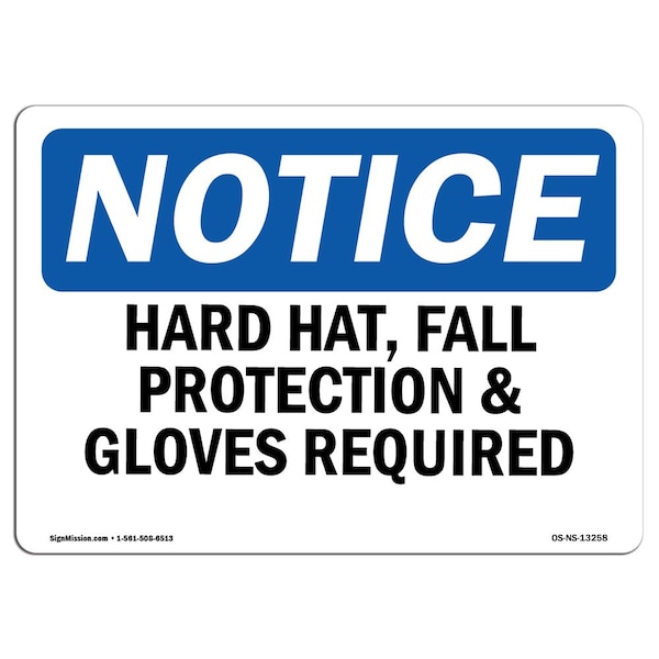 OSHA, Hard Hat Fall Protection & Gloves Required, 24in X 18in Plastic, 24" W, 18" H, Landscap